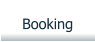 Booking